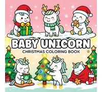 Baby Unicorn - Christmas Coloring Book