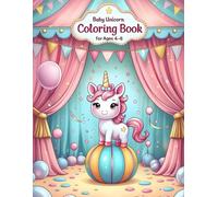 Baby Unicorn Coloring Book for Kids Ages 4-8: Adorable and Easy Coloring Pages with Magical Baby Unicorns