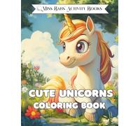 Baby Unicorns: A Magical Coloring Adventure for Kids Ages 3-8
