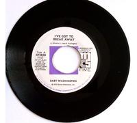 Baby Washington - BABY WASHINGTON 45 RPM YOU (JUST A DREAM) / I'VE GOT TO BREAK AWAY