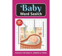 Baby Word Search Puzzle Book: Adorable Word Find featuring Unique Baby Related Words | Perfect Gift for New Parents, Expecting Moms, or Nursery Fun