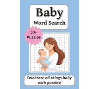 Baby Word Search Puzzle Book: Celebrate All Things Baby with 50+ Puzzles