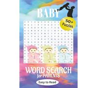 Baby Word Search Puzzle Book for Parents: Word Searches with Easy to Read Print about Nursery Essentials, Baby Care & Routines, Milestones & ... for Vacations, Holidays, and Leisure Time