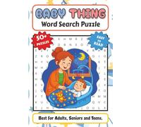 Baby Word Search Puzzle Book: Word Searches with Easy to Read Print about Babies, Children, Kids and More | 6x9 inches, 110 pages | 50+ Puzzles ... Gift for Vacations, Holidays and Free Times