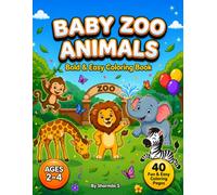 BABY ZOO ANIMALS: Bold & Easy Coloring Book