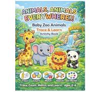 Baby Zoo Animals Trace and Learn Activity Book: Tracing, Counting, Matching, and Dot Marker Activities for Kids Ages 2-4