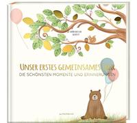 Babyalbum - UNSER ERSTES GEMEINSAMES JAHR: Die schönsten Momente und Erinnerungen: Die schönsten Momente und Erinnerungen - ein bezauberndes Erinnerungsalbum zur Geburt