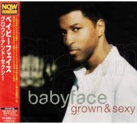 Babyface - Grown & Sexy