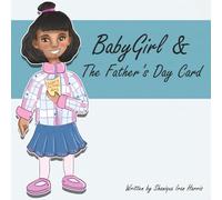 BabyGirl and The Father’s Day Card