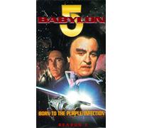 Babylon 5: Born to Be Purple & Infection