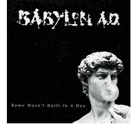 Babylon A.D. Rome Wasn't Built In A Day (CD)