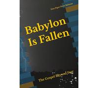 Babylon Is Fallen: The Gospel Beyond Fear