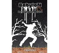 Babylon: Le voyageur Désiré