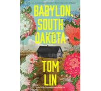 Babylon, South Dakota: A Novel