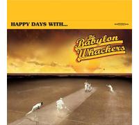 Babylon Whackers,the - Happy Days With...