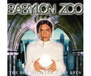 Babylon Zoo - Boy With the X-Ray Eyes