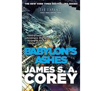 Babylon's ashes: James S. A. Corey