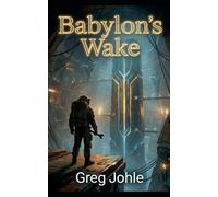 Babylon's Wake: 3