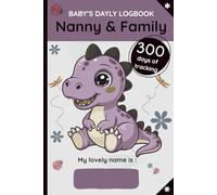 Baby's Daily Log Book: Newborn Care Logbook - 300-Day A5 Planner | Track Nursing, Sleep, Feeding & Diapers | dinosaur Cover