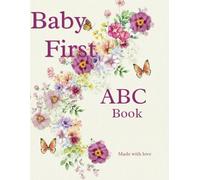 Baby's First ABC Book: Coloring Page Guest Book Activity for Baby Shower with Butterflies and Florals