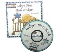Baby's First Book of Signs-Volume III - American Sign Language by Institute for Disabilities Research and Training, Inc.