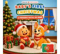 Baby's First Christmas - Natal: English-Portuguese Bilingual Book | Ages 0-3: 32 Christmas Things & Words in English & Portuguese - Adorable Clay Art Christmas for Babies and Toddlers
