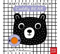 Baby's First Cloth Book: Cuddly Bear (Rilegatura flessibile)