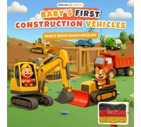 Baby's First Construction Vehicles - Babys Erste Baufahrzeuge | English-German Bilingual Children's Book | 32 Construction Vehicles | Ages 0-3: 32 ... - Adorable Clay Art for Babies and Toddlers