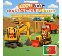 Baby's First Construction Vehicles - Veículos de Construção | English-Portuguese Bilingual | Ages 0-3: 32 Construction Vehicles & Words - Adorable Clay Art for Babies and Toddlers