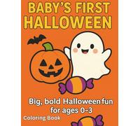 Baby's First Halloween: Cute and Easy Halloween Fun to Color!