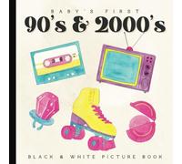Baby's First High-Contrast Picture Book: A Throwback 90's & 2000's Black and White Watercolor Pages for Newborns - 12 Month Old to Introduce Color | ... Visual Development | Paperback | 6 x 6 inches