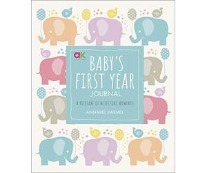 Baby's First Year Journal: A Keepsake of Milestone Moments