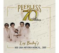 Babys, the - 70 Anos Peerless Una Historia