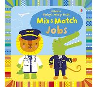 Baby's Very First Mix and Match Jobs (Baby's Very First Books): 1