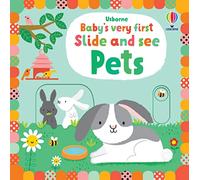 Baby's Very First Slide and See Pets (Baby's Very First Books)