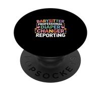 Babysitter Professional Diaper Changer Reporting - PopSockets PopGrip Adesivo