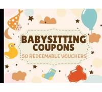 Babysitting Coupons: 50 Vouchers for Parents, Mom and Dad | Gift Idea from Grandparents, Grandma, Grandpa, Aunt, or Uncle