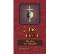 Babyteeth Rupian The Tao of Christ the Way and the Light (Tascabile)