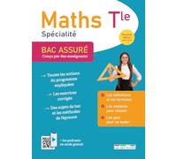 Bac Assuré - Maths Spécialité Terminale: Conçu par des enseignants
