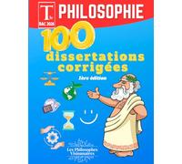 Bac de philosophie 2026 - Terminale: 100 dissertations (annales) corrigées avec résumés + une méthodologie détaillée pour réussir son bac de philo - 1ère édition
