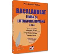 Bacalaureat 2026. Limba si literatura romana - Mariana Badea