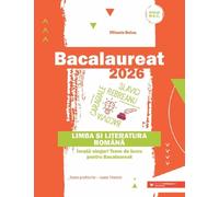 Bacalaureat 2026. Limba si literatura romana - Mihaela Dobos