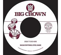 Bacao Rhythm & Steel Band - Great To Be Here / All For Tha Cash