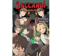 Baccano! 20: 1931 Winter: the Time of the Oasis