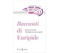Baccanti di Euripide. Teatro classico in scena