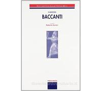 BACCANTI - Testo (9788841627853) + Materiali didattici - Rebillo