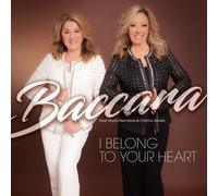 BACCARA - I BELONG TO YOUR HEART