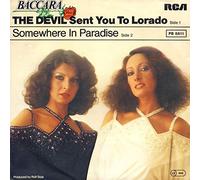 Baccara: The Devil Sent You To Lorado [7" Single]