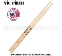BACCHETTE 5B VIC FIRTH AMERICAN CLASSIC Bacchette per batteria MADE IN USA