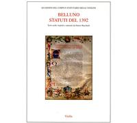 Bacchetti,Enrico. - Belluno. Statuti del 1392.